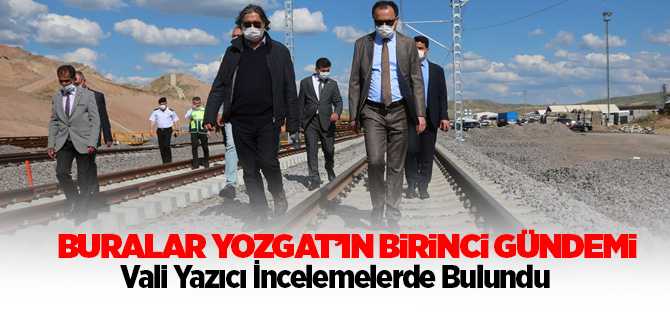 Vali Çakır Hızlı tren ve hava alanı inşaatında incelemelerde bulundu 