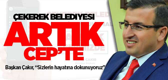 Çekerek Belediyesi artık cep'te