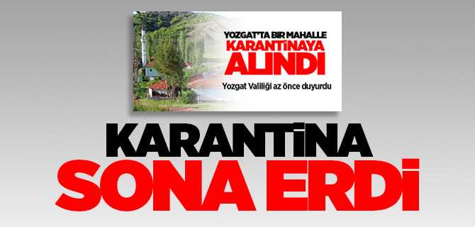 Derbent Köyü Çınarderesi Mahallesi'nde Karantina Sona Erdi