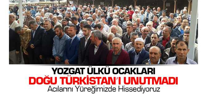 Ülkü Ocakları Doğ Türkistan'da ki Türkmenler için Gıyabi Cenaze Namazı Kıldı