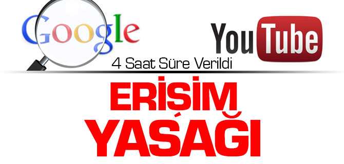 Twitter ve You Tube'den Sonra Google de Kapatılıyor