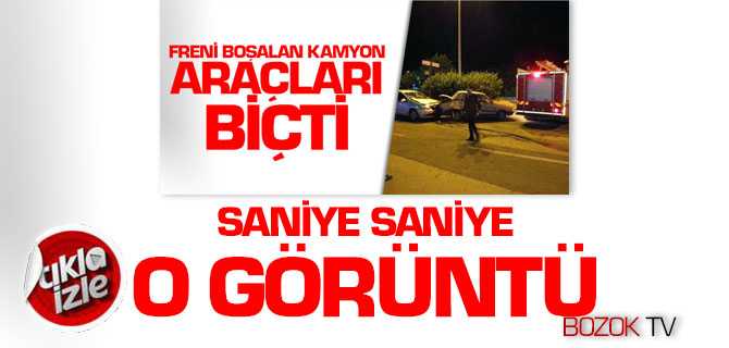 Freni Boşalan Kamyon Araçları Biçti İşte O Görüntüler