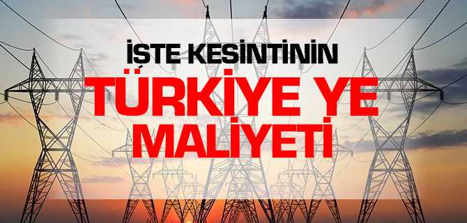 Elektrik Kesintisinin Türkiye'ye Maliyeti