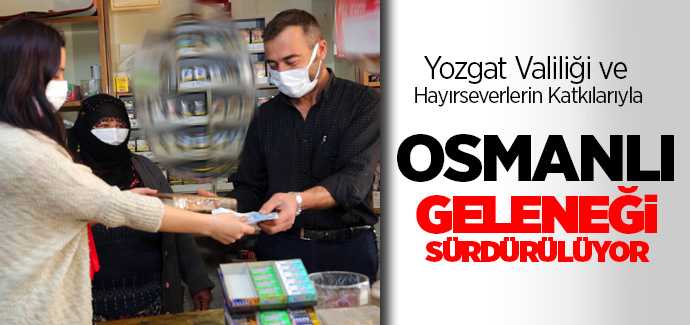 Yozgat'ta Osmanlı Geleneği Zimem Defteri ile borçlar siliniyor