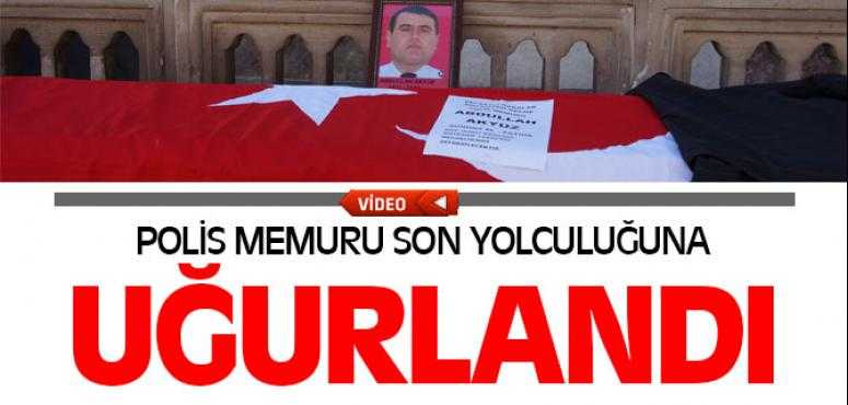 Polis Memuru Abdullah Akyüz Son Yolculuğuna Uğurlandı
