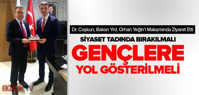 Dr. Coşkun, Çalışma ve Sosyal Güvenlik Bakan Yardımcısı Orhan Yeğin’i Makamında Ziyaret Etti