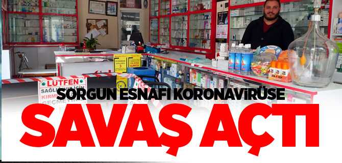 Sorgun esnafı koronavirüse savaş açtı