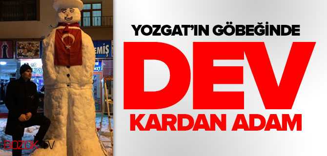 Yozgat'ın Göbeğinde Dev Kardan Adam