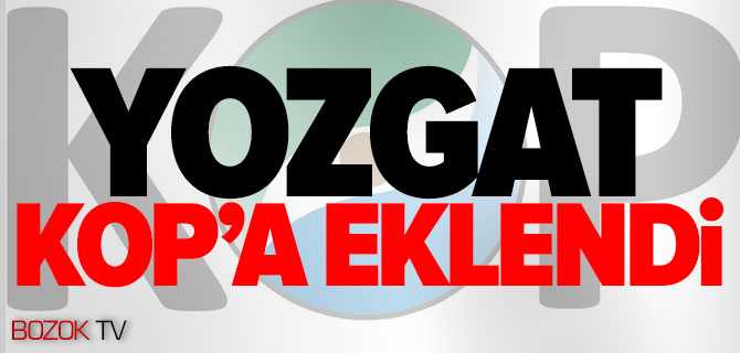Yozgat Kop'a Eklendi