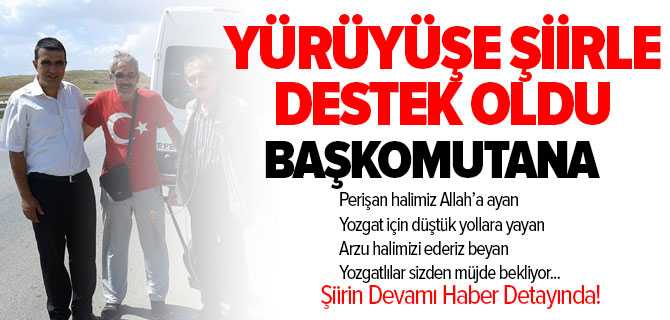 Yürüyüşe Şiirle Destek Oldu
