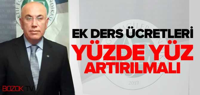 Kayaaslan, Ek Ders Ücretleri Yüzde Yüz Artırılmalı