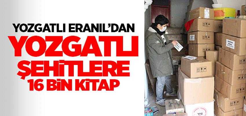 Yozgatlı Eranıl'dan Yozgatlı Şehitlere 16 Bin Kitap Desteği