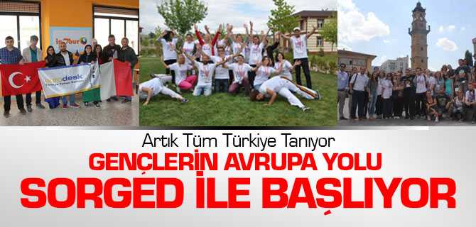 Yozgat’ın Avrupa’ya Açılan Kapısı SORGED