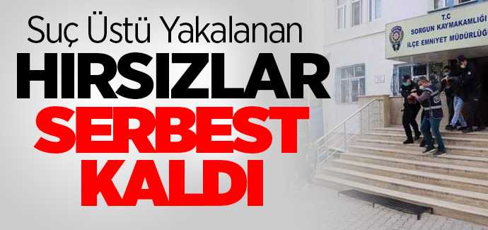 Sorgun'da suç üstü yakalanan 4 hırsızlık zanlısı serbest bırakıldı