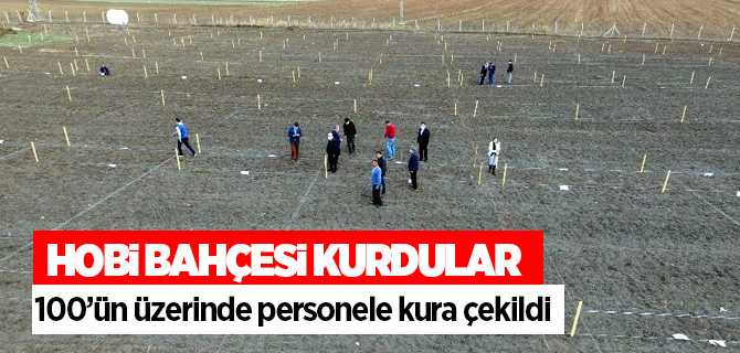 Bozok Üniversitesi Hobi Bahçeleri Kurdu