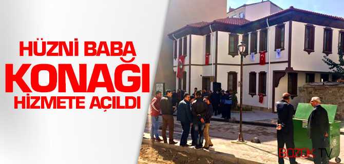 Hüzni Baba Konağı Hizmete Girdi