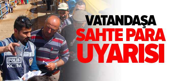 Emniyet'ten Sahte Para Uyarısı