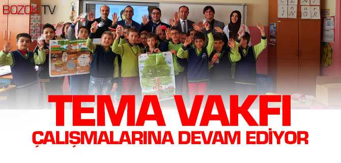 TEMA Vakfı Çalışmalarına Devam Ediyor