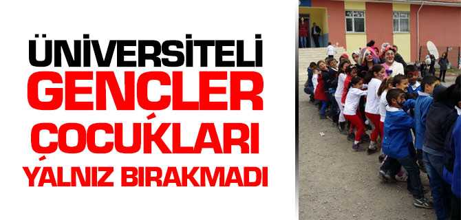 Üniversiteli Gençler Çocukları Yalnız Bırakmadı