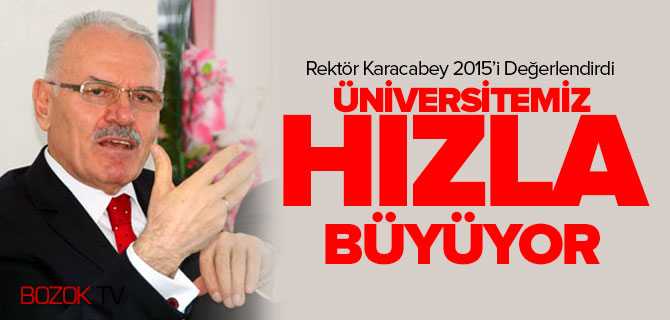 Rektör Karacabey, 2015'i Değerlendirdi