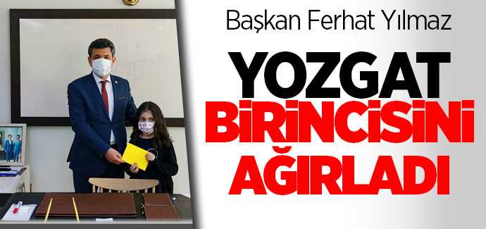 Başkan Yılmaz Yozgat birincisi Zeynep Ela Nas'ı ağırladı